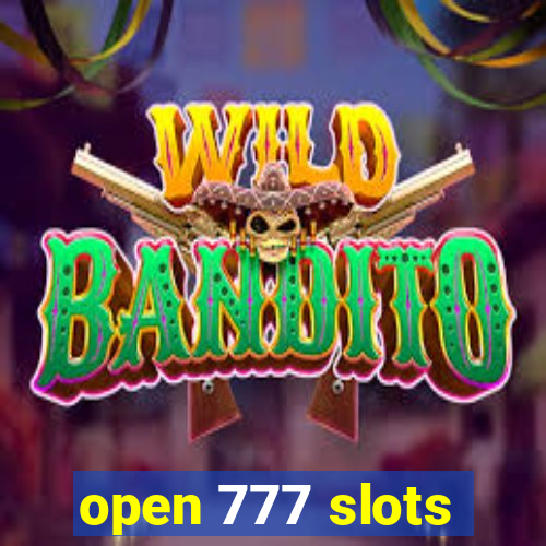 open 777 slots